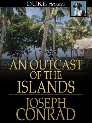 cover image of An Outcast of the Islands